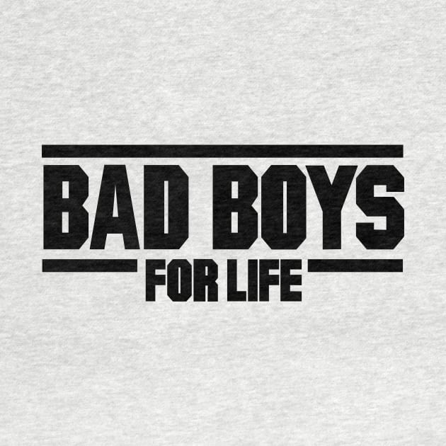 Bad Boys For life by Beadams